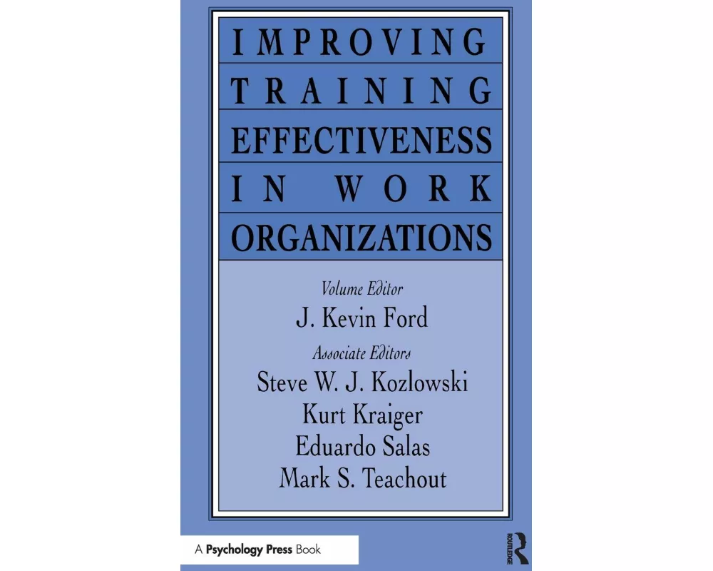 Improving Training Effectiveness in Work Organizations
