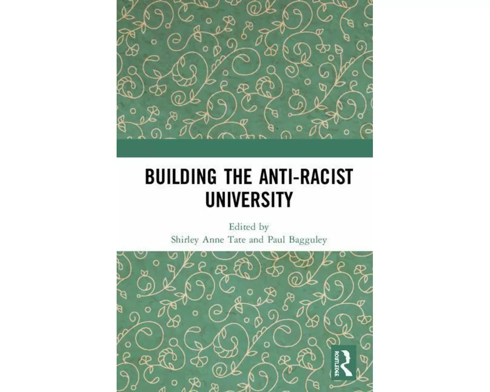 Building the Anti-Racist University