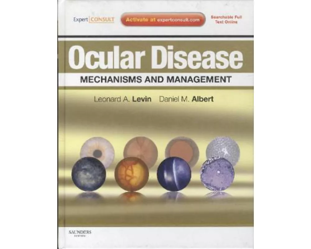 Ocular Disease: Mechanisms and Management