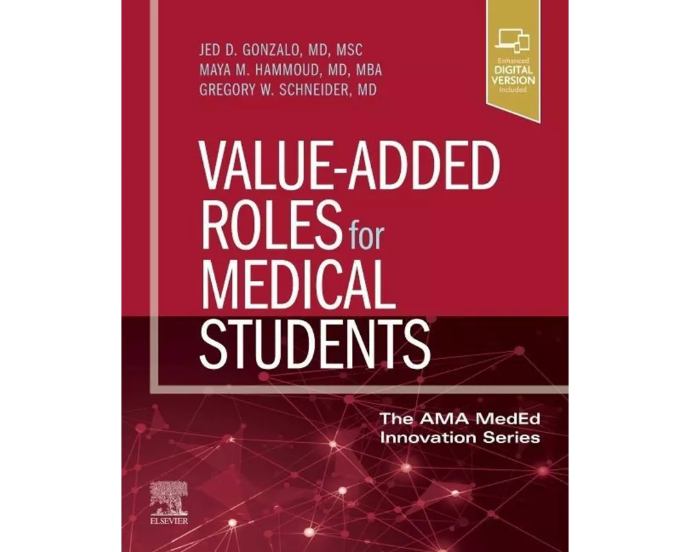 Value-Added Roles for Medical Students