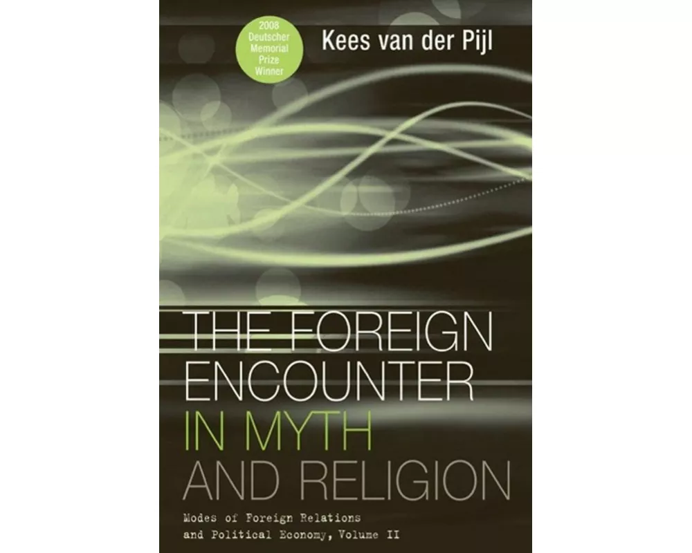 The Foreign Encounter in Myth and Religion