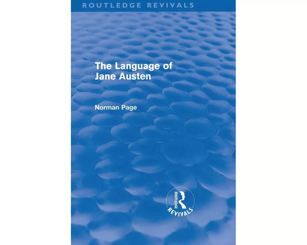 The Language of Jane Austen (Routledge Revivals)