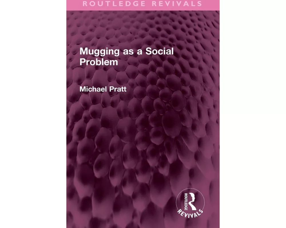 Mugging as a Social Problem