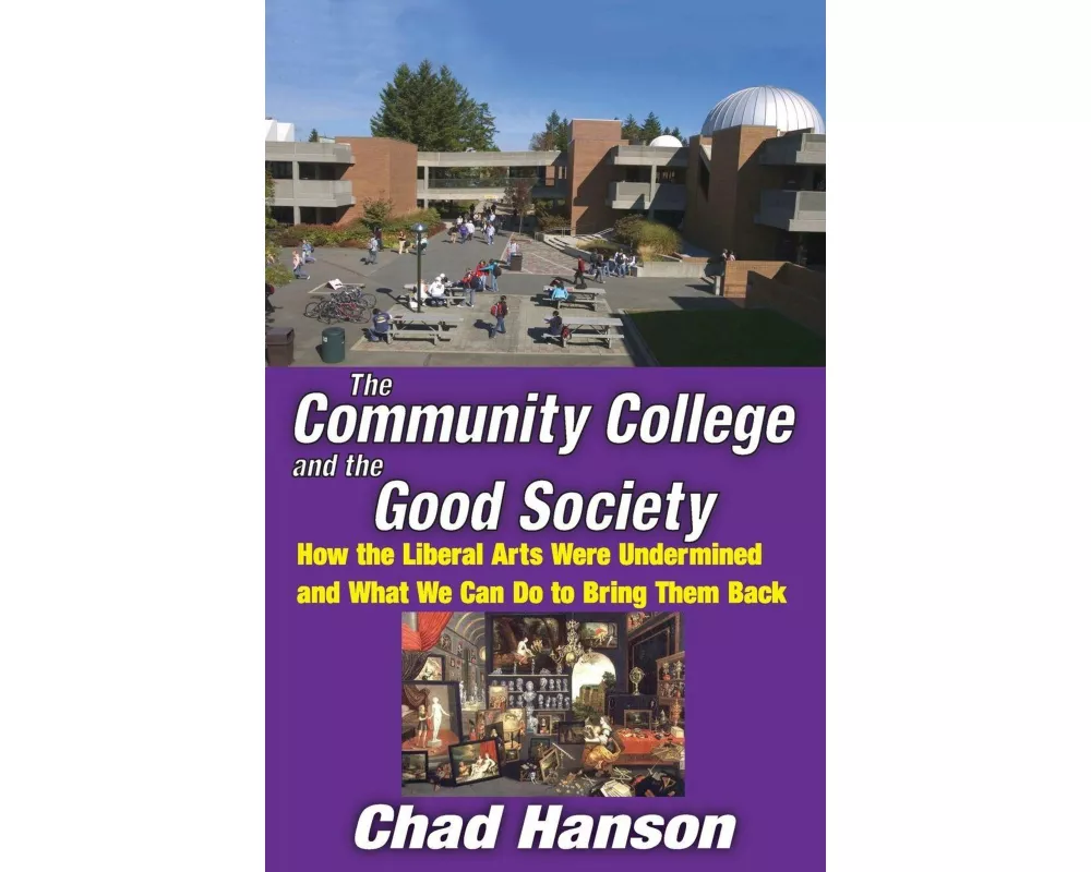 The Community College and the Good Society