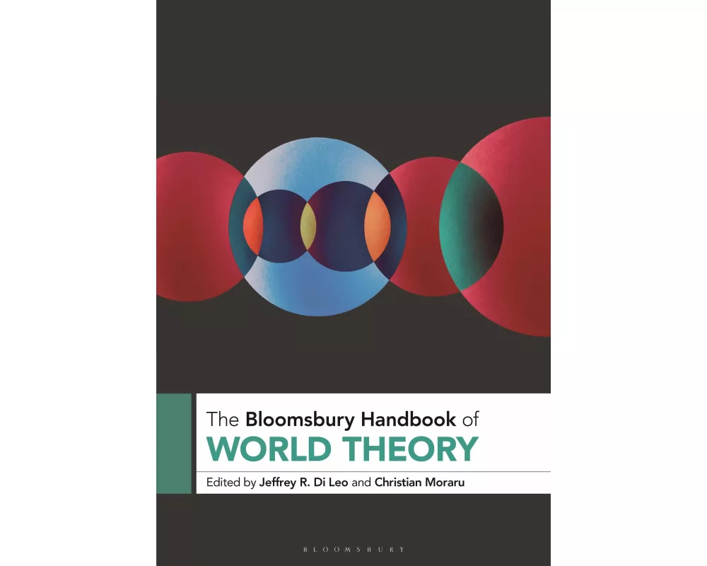 The Bloomsbury Handbook of World Theory
