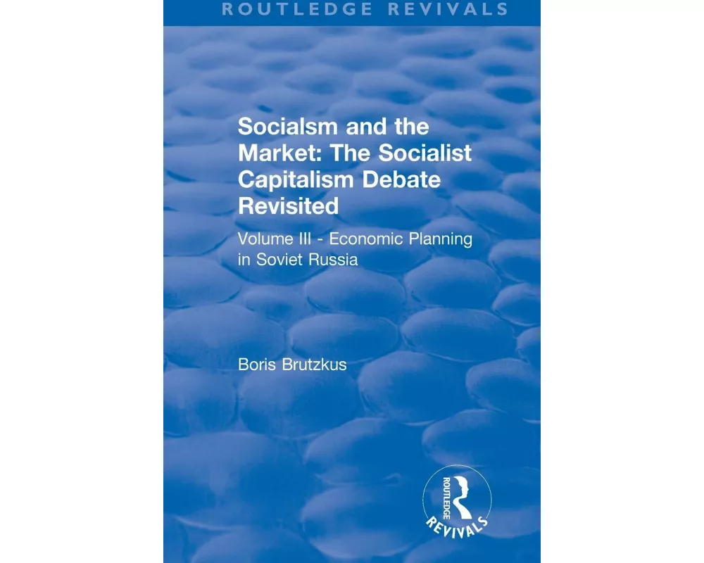 Revival: Economic Planning in Soviet Russia (1935)