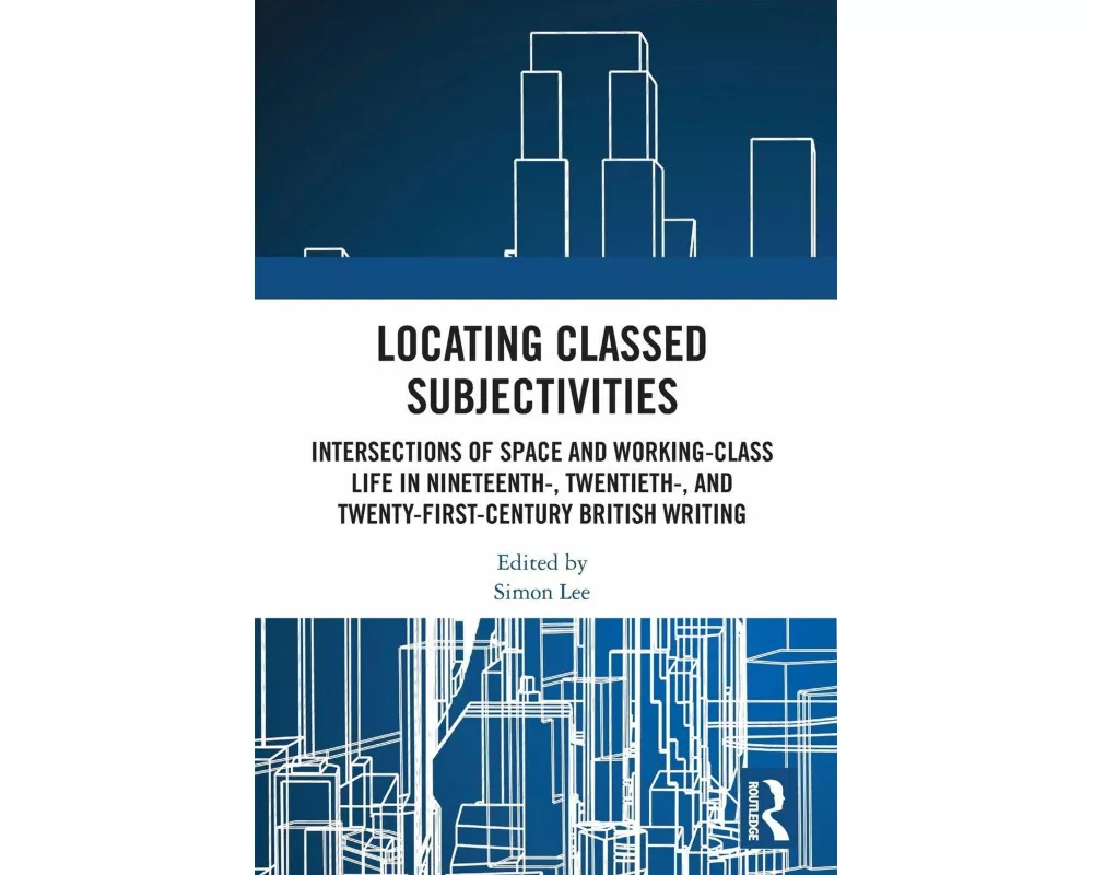 Locating Classed Subjectivities
