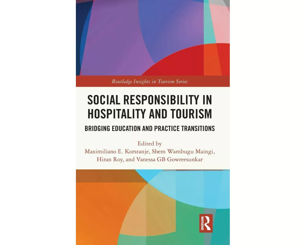 Social Responsibility in Hospitality and Tourism