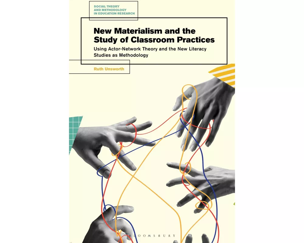 New Materialism and the Study of Classroom Practices