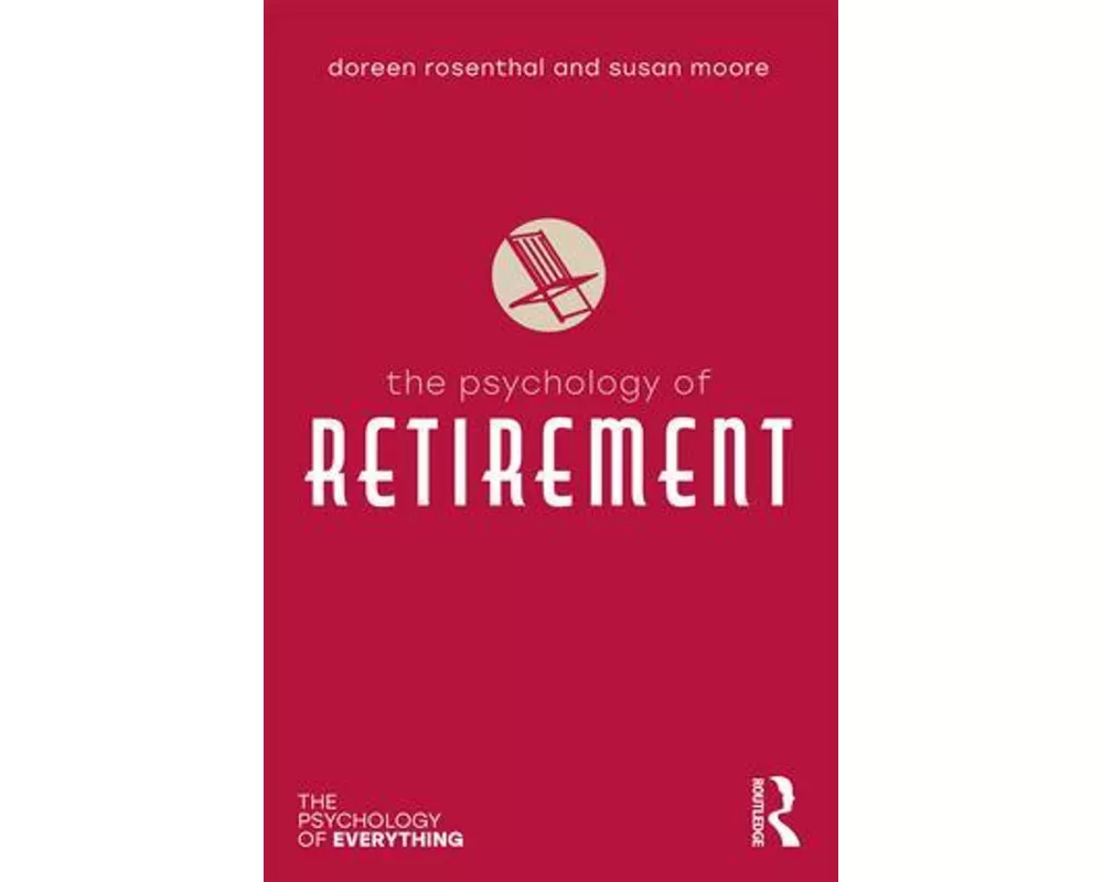 The Psychology of Retirement