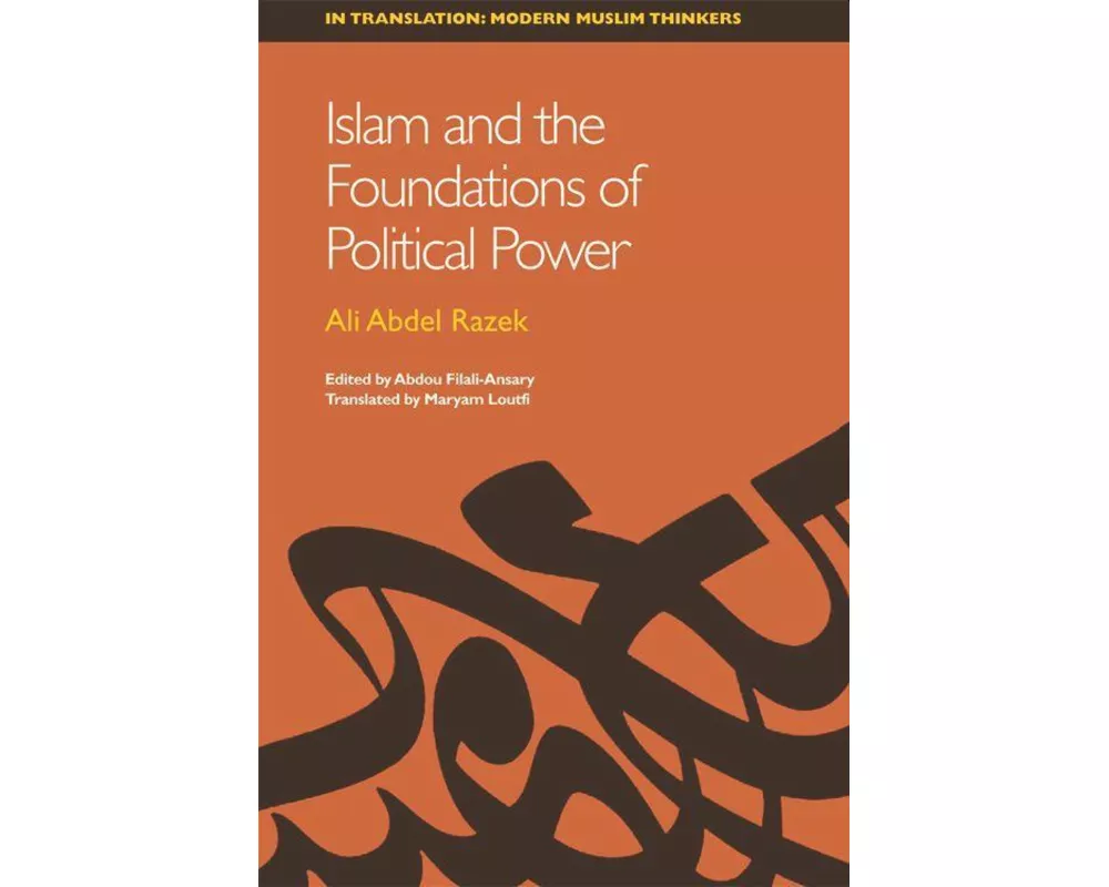 Islam and the Foundations of Political Power