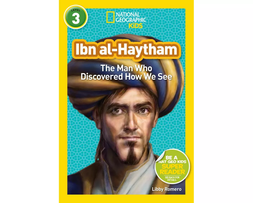 Ibn al-Haytham (National Geographic Kids Readers, Level 3)
