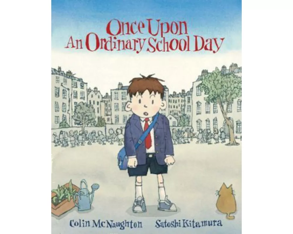 Once Upon an Ordinary School Day