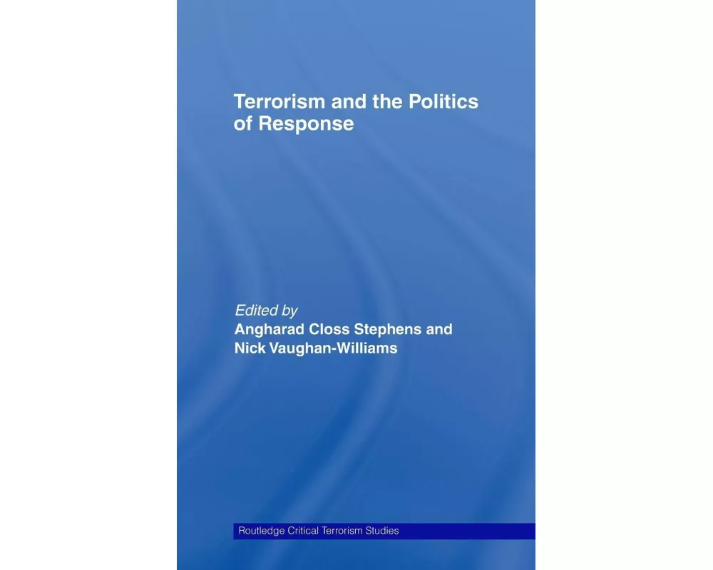 Terrorism and the Politics of Response