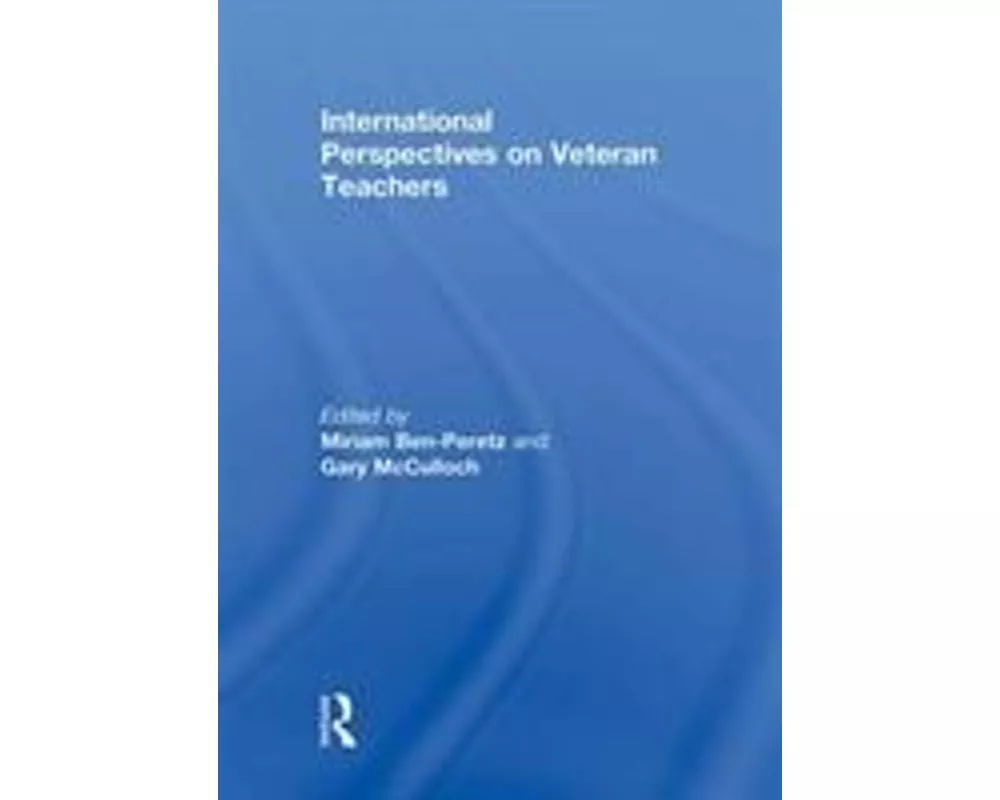 International Perspectives on Veteran Teachers