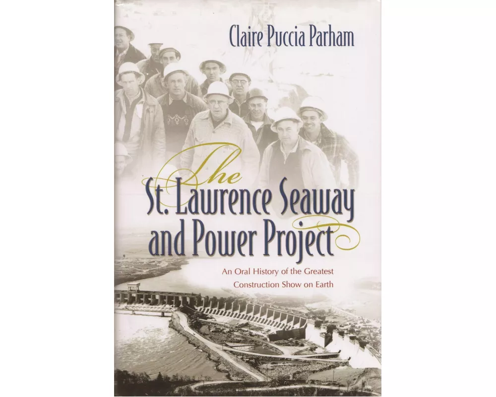 The St. Lawrence Seaway and Power Project