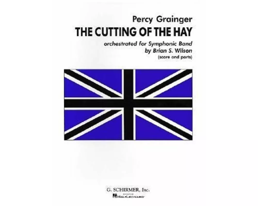 Cutting of the Hay Orchestrated for Symphonic Band