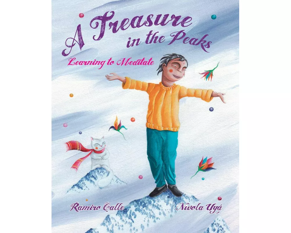A Treasure in the Peaks (Learning to Meditate)