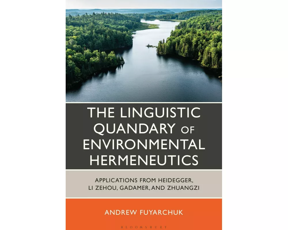 The Linguistic Quandary of Environmental Hermeneutics