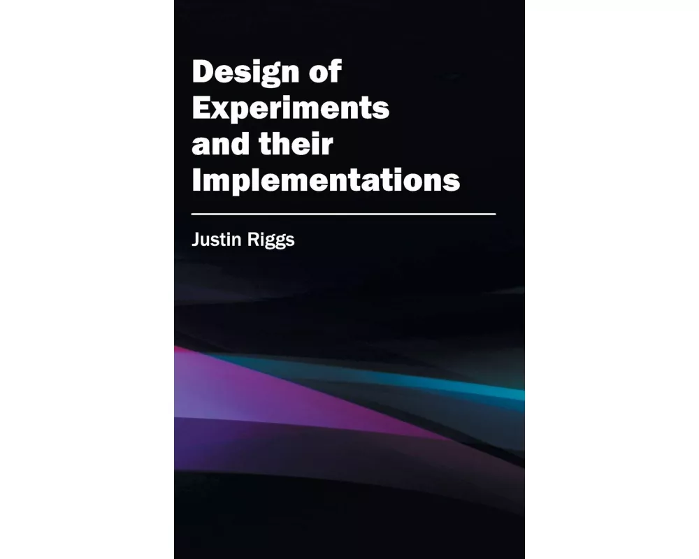 Design of Experiments and their Implementations