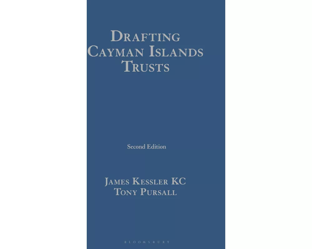 Drafting Cayman Islands Trusts