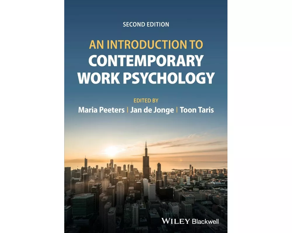 An Introduction to Contemporary Work Psychology