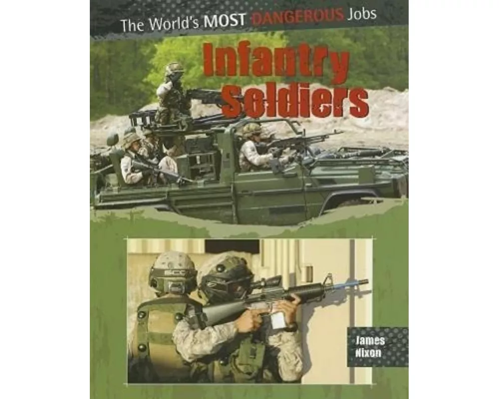 Infantry Soldiers