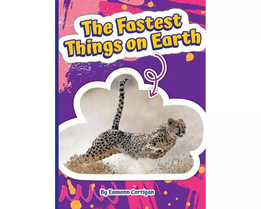 The Fastest Things on Earth