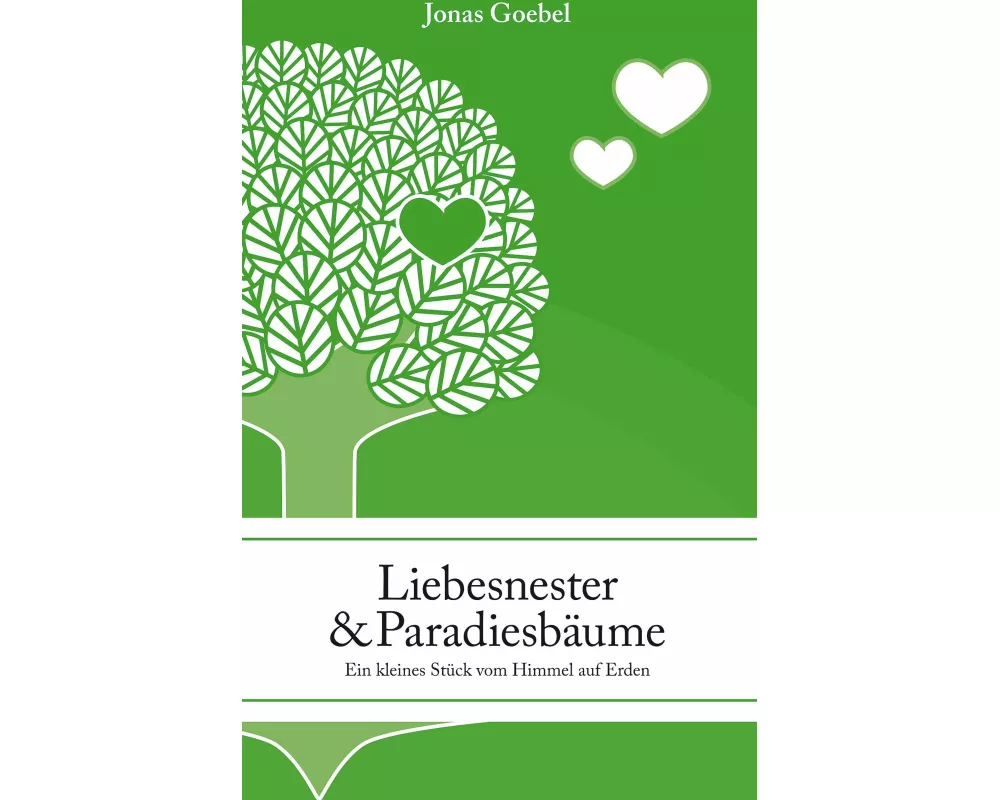Liebesnester und Paradiesbäume