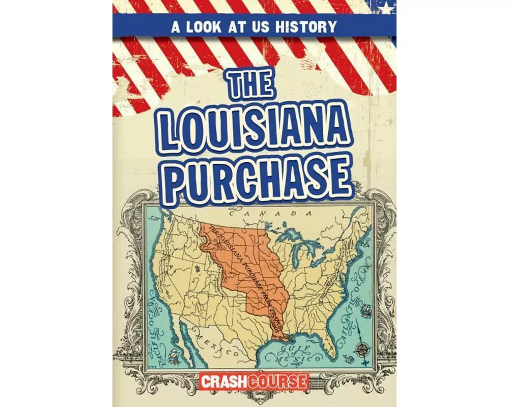 The Louisiana Purchase