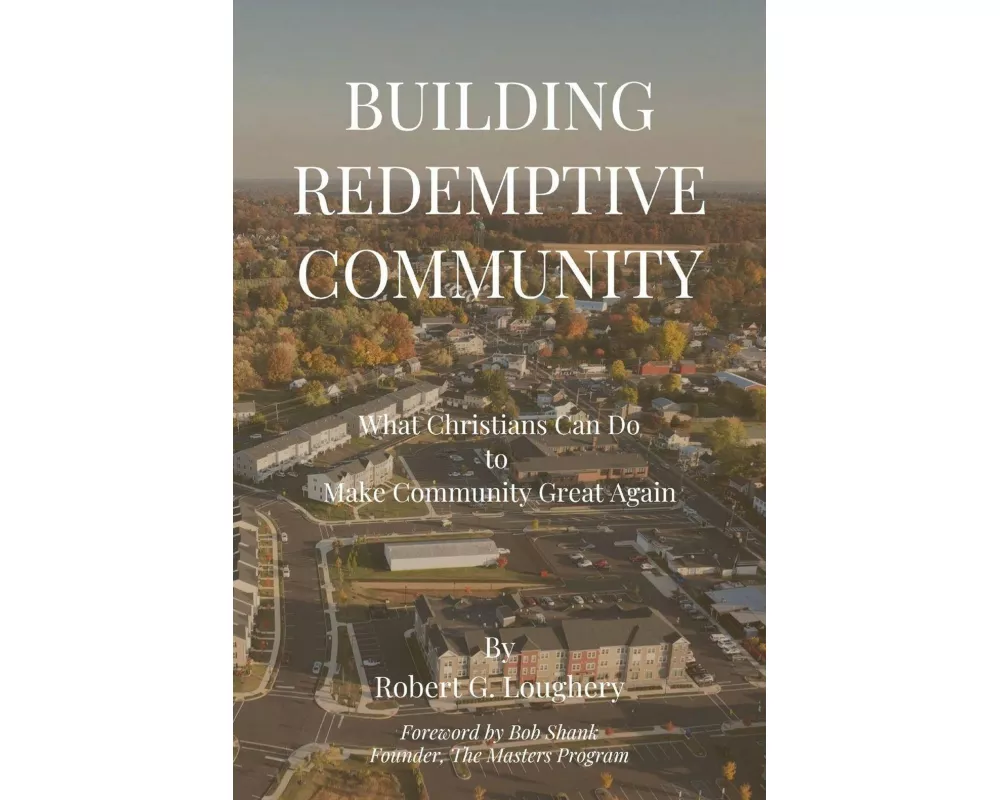 Building Redemptive Community