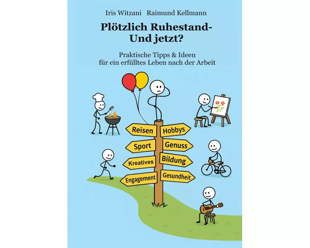 Plötzlich Ruhestand - Und jetzt?