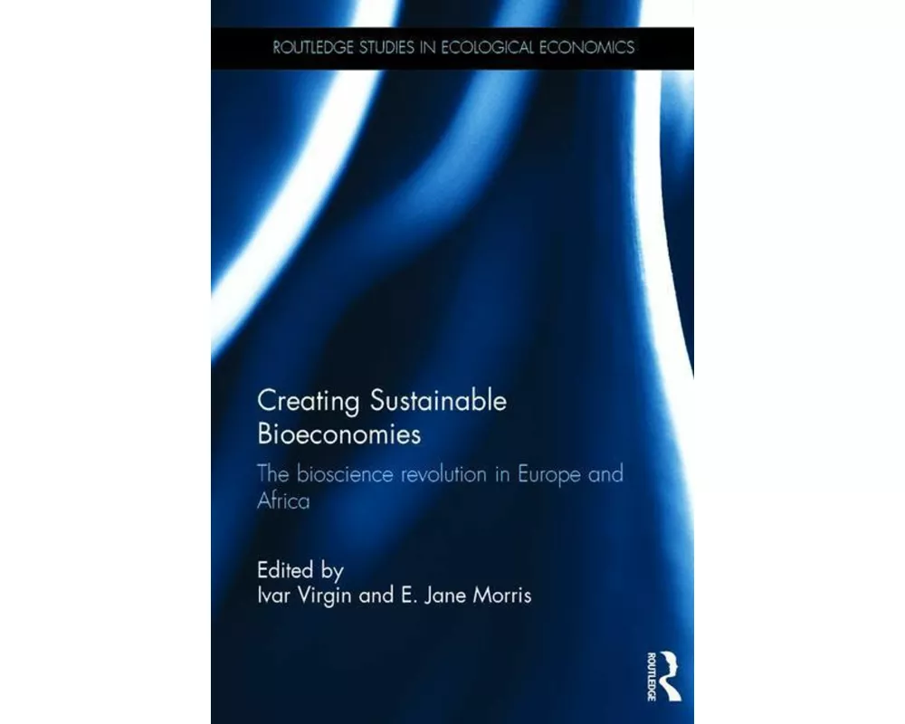 Creating Sustainable Bioeconomies