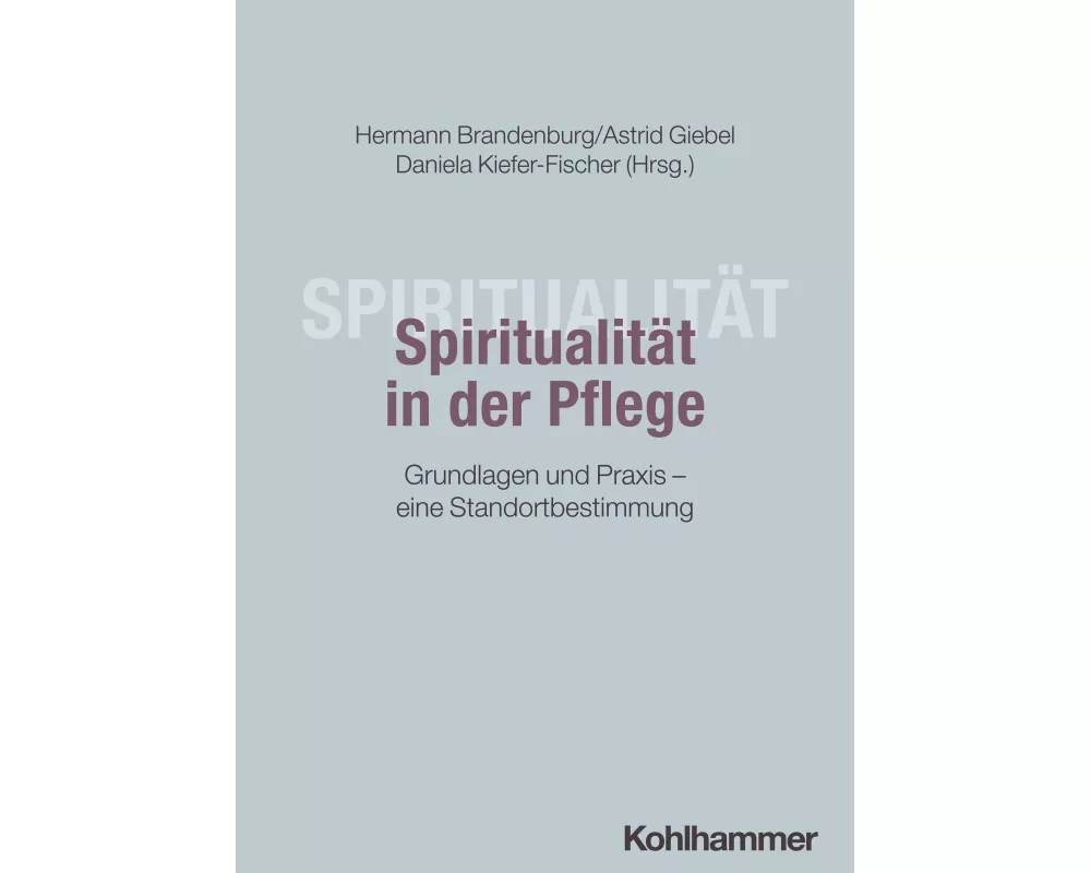 Spiritualität in der Pflege