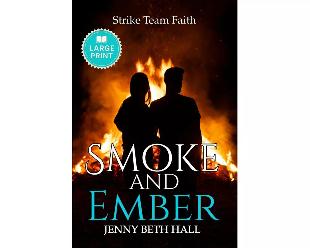 Smoke & Ember (Large Print Edition)