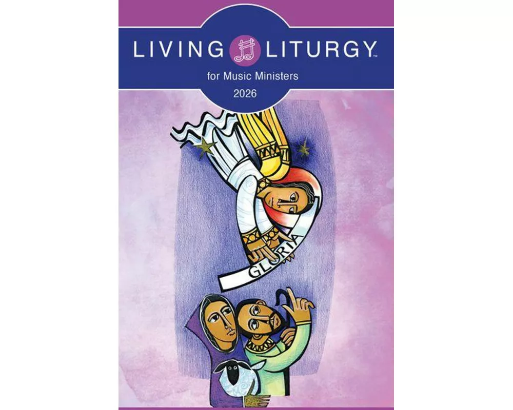 Living Liturgy(tm) for Music Ministers