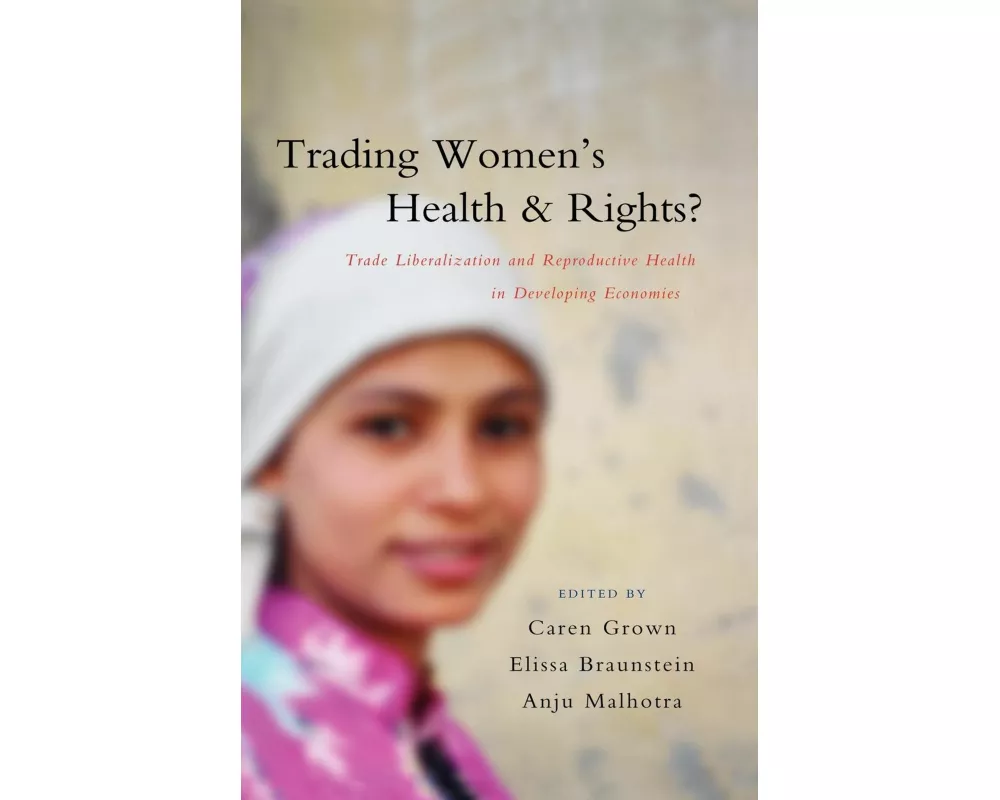 Trading Women's Health and Rights