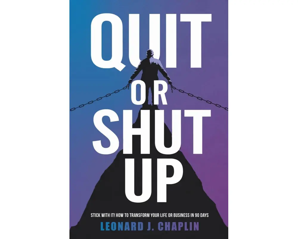 Quit or Shut Up