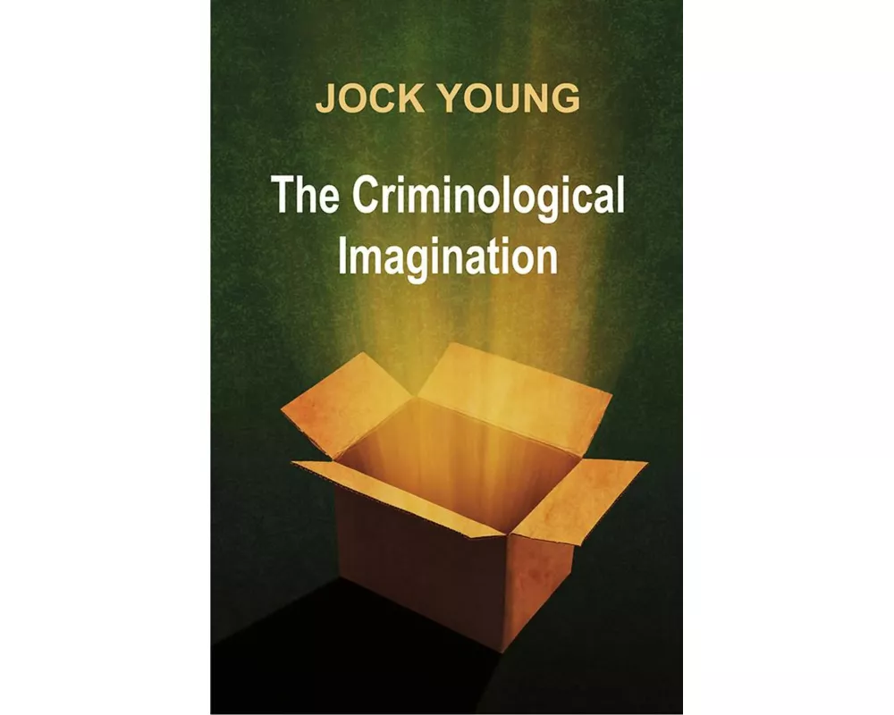 Criminological Imagination