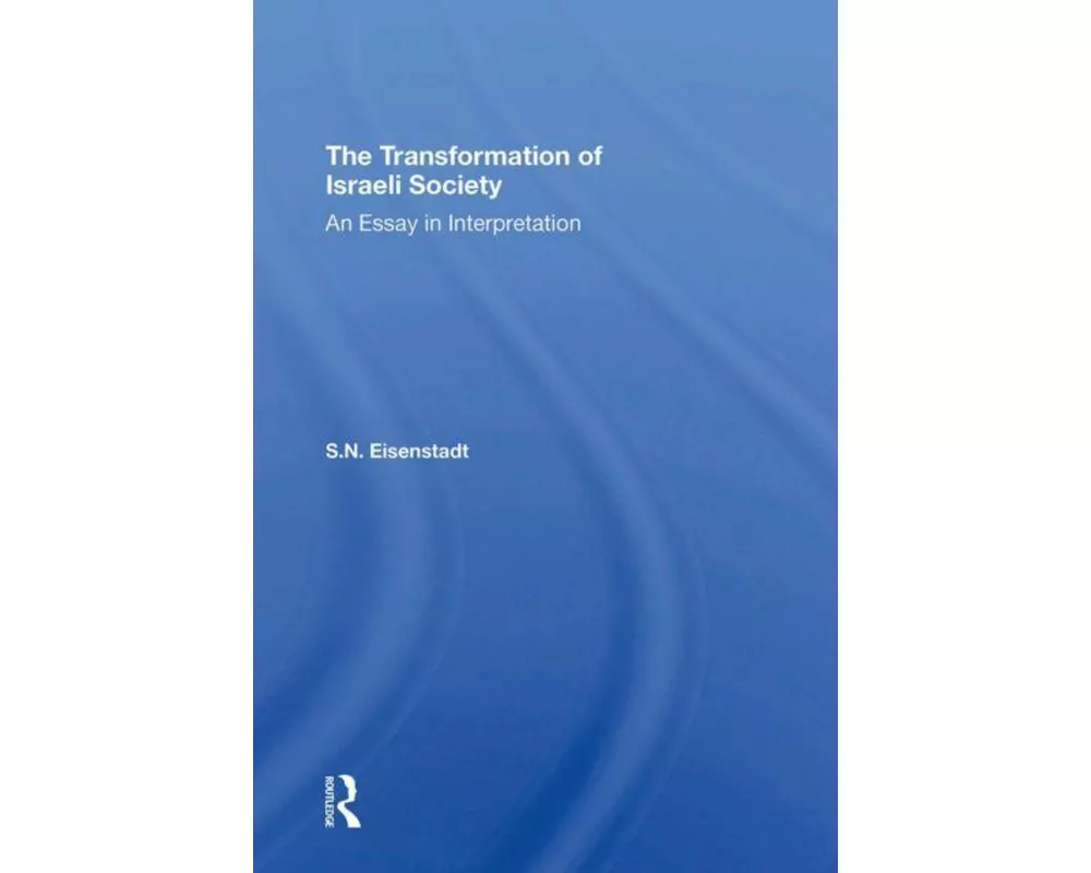 The Transformation Of Israeli Society