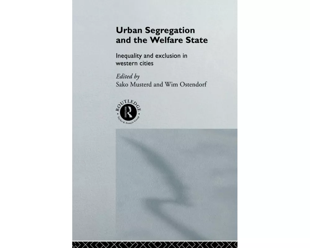 Urban Segregation and the Welfare State