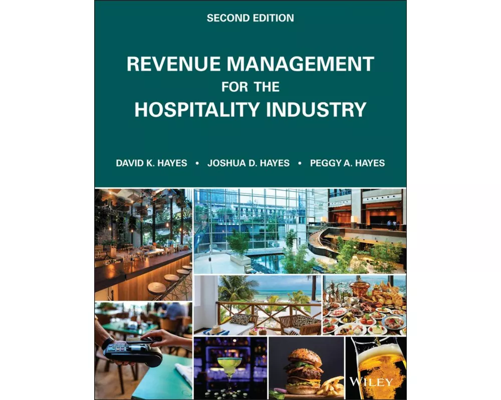 Revenue Management for the Hospitality Industry