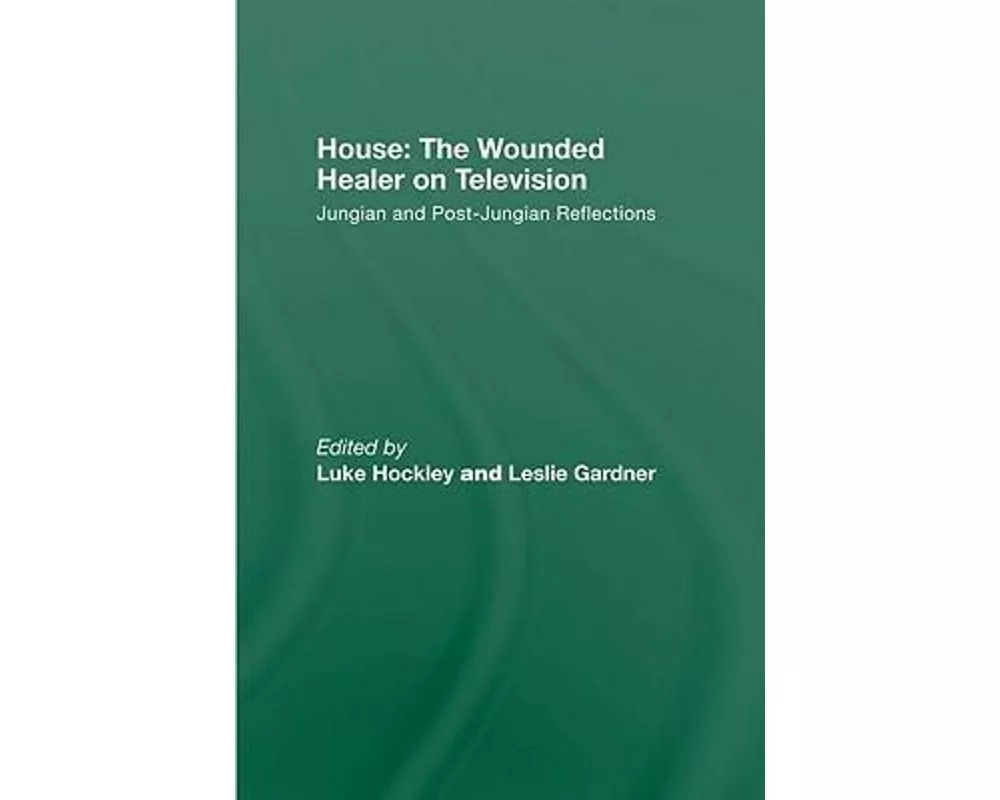 House: The Wounded Healer on Television