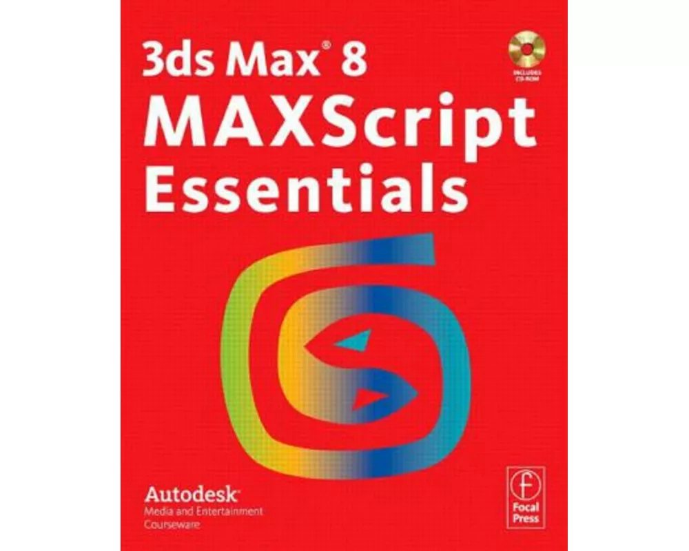 3ds Max 8 MAXScript Essentials