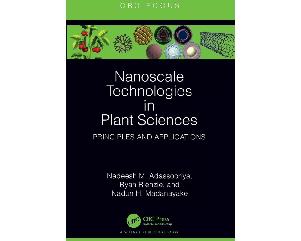 Nanoscale Technologies in Plant Sciences