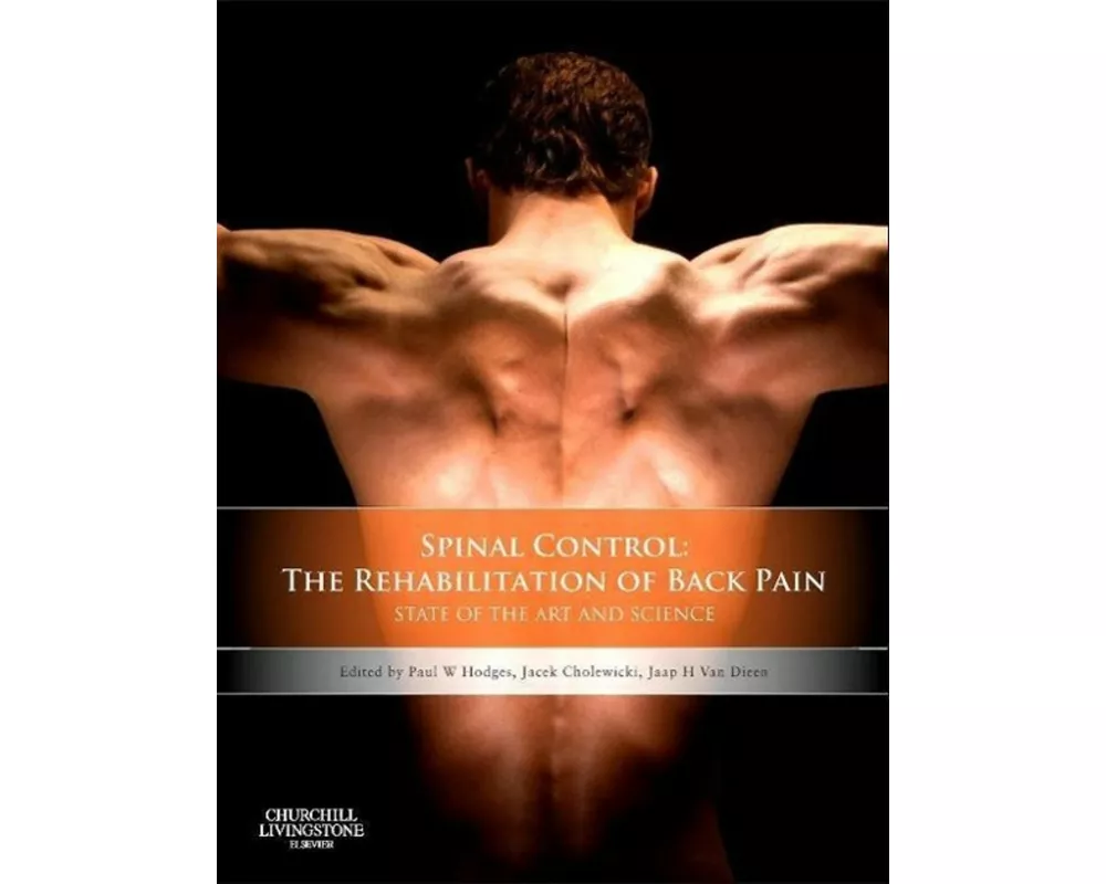 Spinal Control: The Rehabilitation of Back Pain