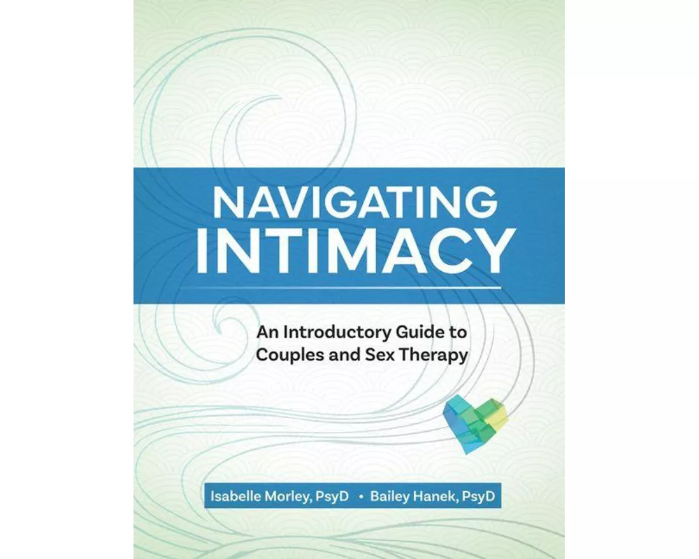 Navigating Intimacy