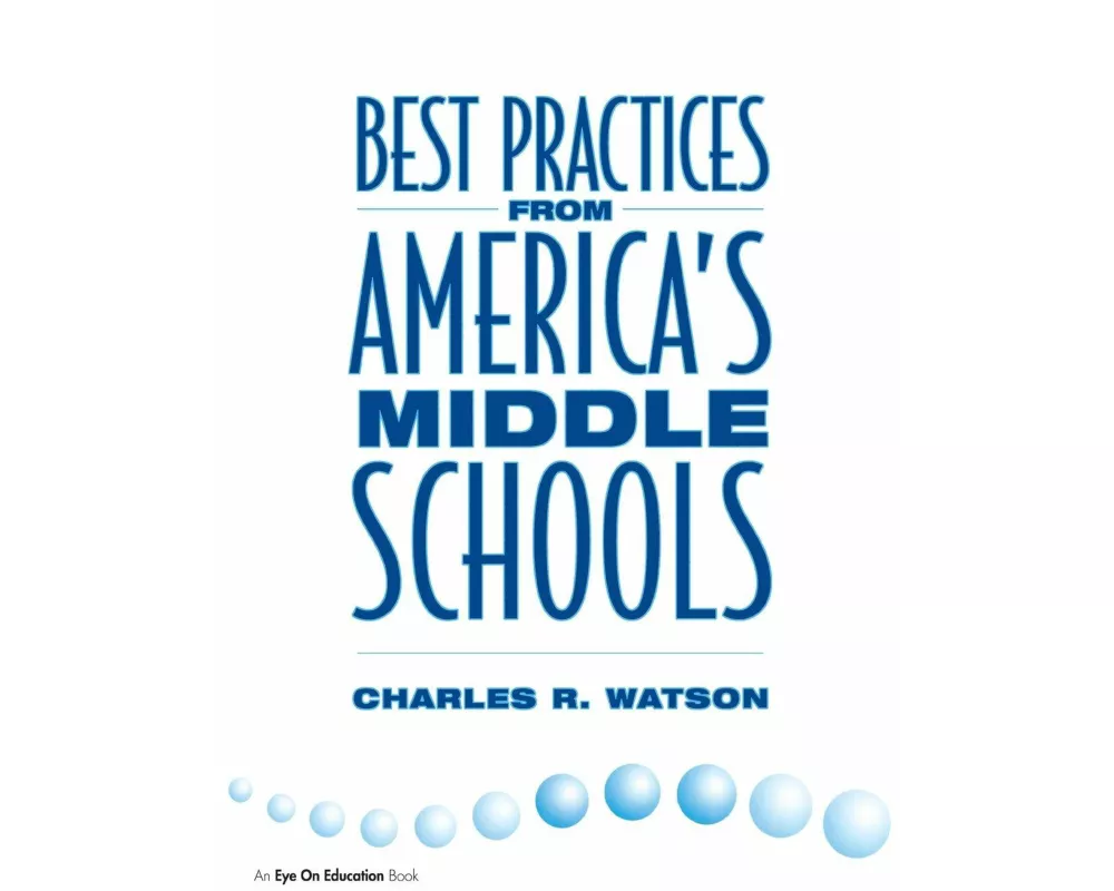 Best Practices From America's Middle Schools