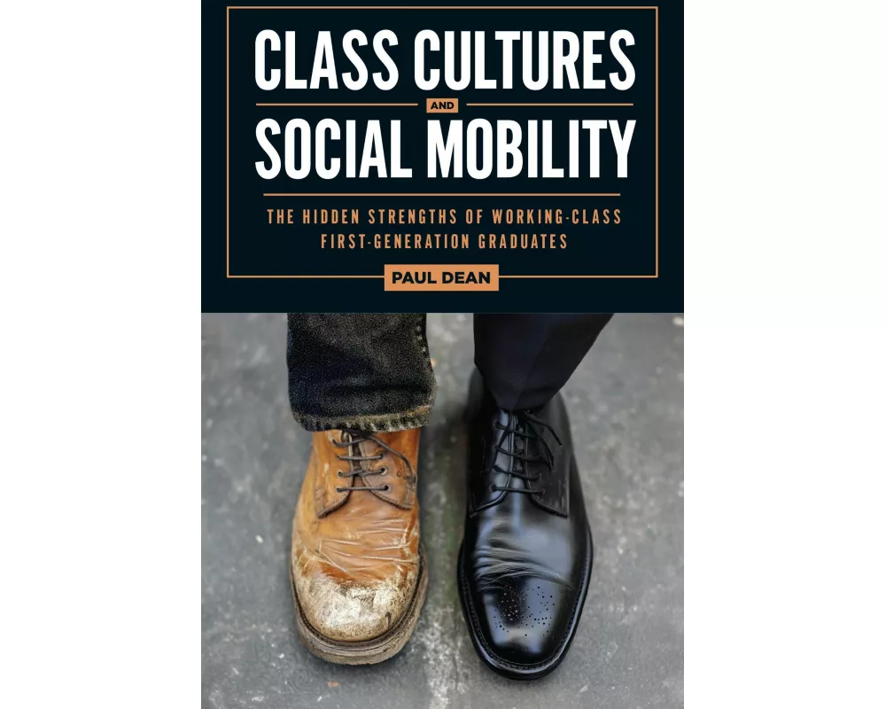Class Cultures and Social Mobility