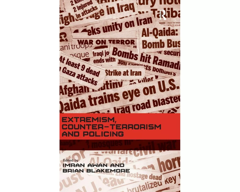 Extremism, Counter-terrorism and Policing